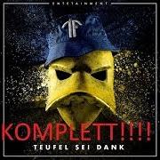 The lyrics BUNTES PAPIER of ENTETAINMENT is also present in the album Teufel sei dank (2019)