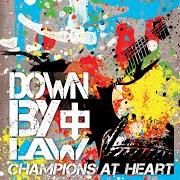 The lyrics POPCORN & COKE of DOWN BY LAW is also present in the album Champions at heart (2012)