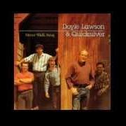 The lyrics SWEET ROSIE JONES of DOYLE LAWSON is also present in the album Never walk away (1995)