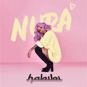 The lyrics BABEBABE of NURA is also present in the album Habibi (2019)
