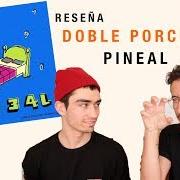 The lyrics AL OTRO LADO of DOBLE PORCION is also present in the album P.I.N.E.A.L. (2019)