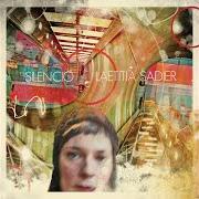 The lyrics LIGHTNING THUNDERBOLT of LAETITIA SADIER is also present in the album Silencio (2012)
