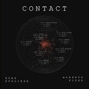 The lyrics SOLAR ECLIPSE of ALBERTO PIZZO AND ROBS PUGLIESE is also present in the album Contact (2021)