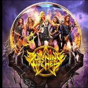The lyrics BURNING WITCHES of BURNING WITCHES is also present in the album Burning witches (2017)