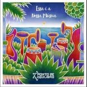 The lyrics FIO DA FÉ of PONTO DE EQUILÍBRIO is also present in the album Essa é a nossa música (2016)