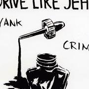 The lyrics LUAU of DRIVE LIKE JEHU is also present in the album Yank crime (1994)