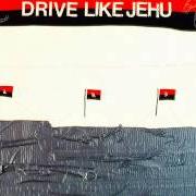 The lyrics STEP ON CHAMELON of DRIVE LIKE JEHU is also present in the album Drive like jehu (1991)