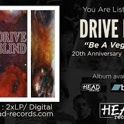 The lyrics LIGHT SLEEPER of DRIVEBLIND is also present in the album Driveblind (2006)