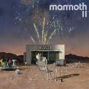 The lyrics BETTER THAN YOU of MAMMOTH WVH is also present in the album Mammoth ii (2023)