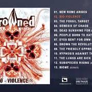The lyrics NEW ROME ARISES of DROWNED is also present in the album Bio-violence (2006)