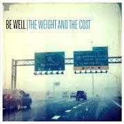The lyrics FROZEN of BE WELL is also present in the album The weight and the cost (2020)