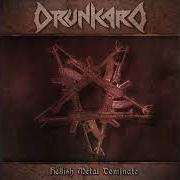 The lyrics RIDE THRU HELL / THRASHING VEIN of DRUNKARD is also present in the album Hellish metal dominate (2004)