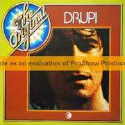 The lyrics LA MIA CANZONE AL VENTO of DRUPI is also present in the album Drupi (1981)
