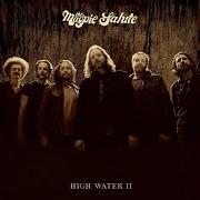 The lyrics LIFE IS A LANDSLIDE of MAGPIE SALUTE is also present in the album High water ii (2019)