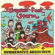 The lyrics MOONBURN of TROPICAL FUCK STORM is also present in the album Submersive behaviour (2023)