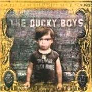 The lyrics CITY GIRL of DUCKY BOYS is also present in the album The war back home (2006)