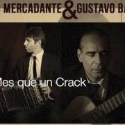The lyrics MÉS QUE UN CRACK of MARCELO MERCADANTE is also present in the album Tachar nostalgias (2009)