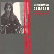 The lyrics TAL VEZ of MARCELO MERCADANTE is also present in the album Con un taladro en el corazón (2005)