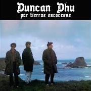 The lyrics POR TIERRAS ESCOCESAS of DUNCAN DHU is also present in the album Por tierras escocesas (1985)