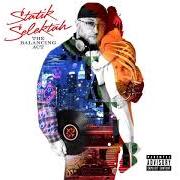 The lyrics WATCH ME of STATIK SELEKTAH is also present in the album The balancing act (2020)