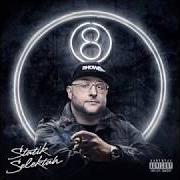 The lyrics MAN OF THE HOUR of STATIK SELEKTAH is also present in the album 8 (2017)