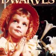 The lyrics LUCKY TONIGHT of DWARVES is also present in the album Thank heaven for little girls (1991)