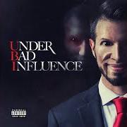The lyrics WHAT IF? of UBI is also present in the album Under bad influence (2018)
