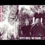 The lyrics WANTS ME BACK... of DYING WISH is also present in the album The night embraces me (1997)
