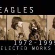 The lyrics DIRTY LAUNDRY of EAGLES is also present in the album Selected works: 1972-1999