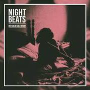 The lyrics STAND WITH ME of NIGHT BEATS is also present in the album Myth of a man (2019)