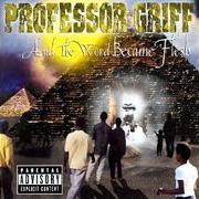 The lyrics BITCH SKIT of PROFESSOR GRIFF is also present in the album Blood of the profit (1998)