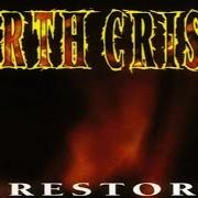 The lyrics FIRESTORM / FORGED IN THE FLAMES of EARTH CRISIS is also present in the album Firestorm (1995)