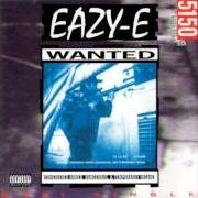 The lyrics NEIGHBORHOOD SNIPER of EAZY-E is also present in the album 5150: home of tha sick (1992)