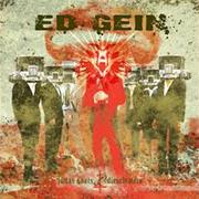 The lyrics THIS ENDS NOW of ED GEIN is also present in the album Judas goats and dieseleaters (2005)