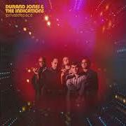 The lyrics LOVE WILL WORK IT OUT of DURAND JONES & THE INDICATIONS is also present in the album Private space (2021)