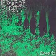 The lyrics DEAD I WALK of EDGE OF SANITY is also present in the album Cryptic (1997)