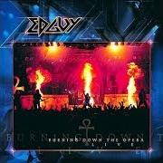 The lyrics AVANTASIA of EDGUY is also present in the album Burning down the opera (live) (2003)