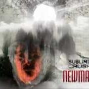 The lyrics ONE MAN DISORDER of SUBLIMINAL CRUSHER is also present in the album Newmanity (2013)