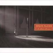 The lyrics LITTLE GIRLS (BONUS TRACK) of EDWIN MCCAIN is also present in the album The austin sessions (2003)