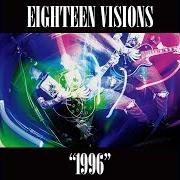 The lyrics THEM BONES of EIGHTEEN VISIONS is also present in the album 1996 (2021)