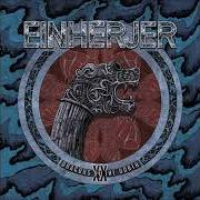 The lyrics THE CONQUERER of EINHERJER is also present in the album Dragons of the north (1996)