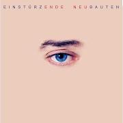 The lyrics INSTALLATION NO. 1 of EINSTUERZENDE NEUBAUTEN is also present in the album Ende neu (1996)