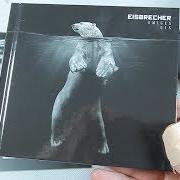 The lyrics MISTSTÜCK (CLAWFINGER REMIX) of EISBRECHER is also present in the album Ewiges eis - 15 jahre eisbrecher (2018)