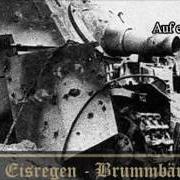 The lyrics PANZERSCHOKOLADE of EISREGEN is also present in the album Brummbär (2015)