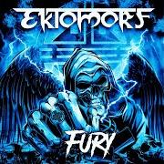 The lyrics TEARS OF CHRIST of EKTOMORF is also present in the album Fury (2018)