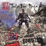 The lyrics APOCALYPSTIK of TWELVE FOOT NINJA is also present in the album Smoke bomb (2010)