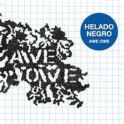 The lyrics PLAYAS of HELADO NEGRO is also present in the album Awe owe (2009)