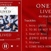 The lyrics TO BE OR NOT TO BE of ONEUS is also present in the album Lived (2020)