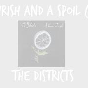 The lyrics 6 AM of DISTRICTS (THE) is also present in the album A flourish and a spoil (2015)