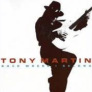 The lyrics IT AIN'T GOOD ENOUGH of TONY MARTIN is also present in the album Back where i belong (1992)